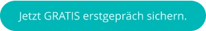 Jetzt GRATIS erstgepräch sichern.
