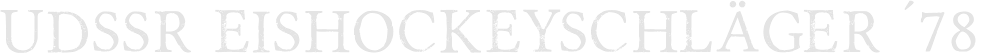 UDSSR EISHOCKEYSCHLäger ´78